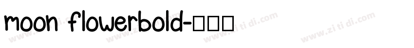 moon flowerbold字体转换